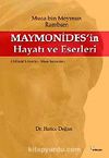 Maymonides'in Hayatı ve Eserleri & Musa Bin Meymun Rambam
