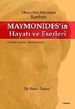 Maymonides'in Hayatı ve Eserleri & Musa Bin Meymun Rambam