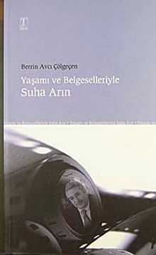 Yaşamı ve Belgeselleriyle Suha Arın/ 11-G-27