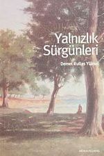 Yalnızlık Sürgünleri
