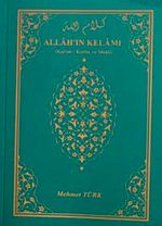 Allah'ın Kelamı (Kur'an-ı Kerim ve Meali)