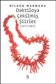 Daktiloya Çekilmiş Şiirler - Nilgün Marmara