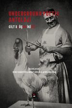 Underground Poetix Antoloji Cilt 3 (Üçün İkisi)