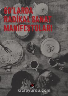 60’larda Radikal Sanat Manifestoları 