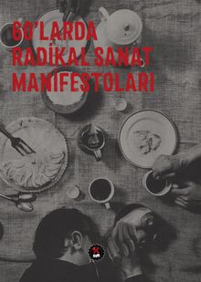 60’larda Radikal Sanat Manifestoları 