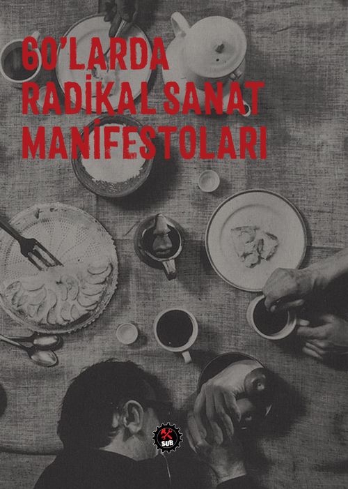 60'larda Radikal Sanat Manifestoları 