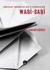Sanat&ccedil;ılar, Tasarımcılar, Şair ve Filozoflar i&ccedil;in Wabi-Sabi