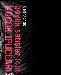 Büyük Satışlar İçin  Küçük İpuçları