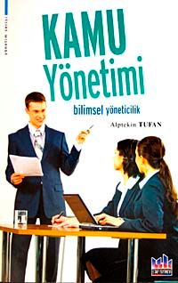 Kamu Yönetimi & Bilimsel Yöneticilik