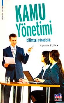 Kamu Yönetimi & Bilimsel Yöneticilik