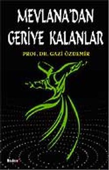 Mevlana'dan Geriye Kalanlar