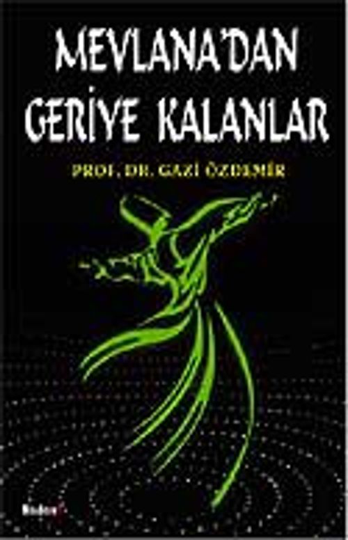 Mevlana'dan Geriye Kalanlar