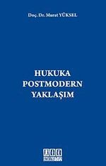 Hukuka Postmodern Yaklaşım