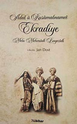 Adat u Rusumatnamee Ekradiye & Mela Mehmude Bayezidi