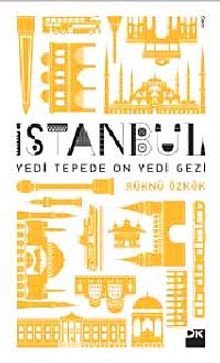İstanbul & Yedi Tepede On Yedi Gezi