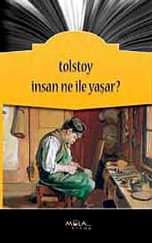 İnsan Ne İle Yaşar?