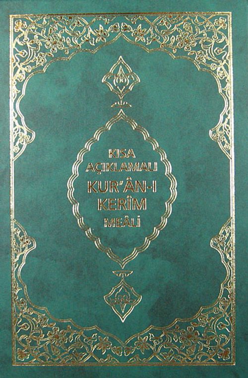 Kısa Açıklamalı Kur'an-ı Kerim Meali (Ciltli)