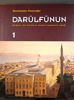 Darülfünun & Osmanlı'da Kültürel Modernleşmenin Odağı (2 Cilt)