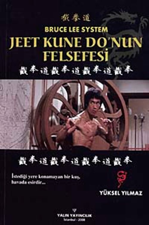 Jeet Kune Do'nun Felsefesi Bruce Lee System (Yüksel Yılmaz) Fiyatı