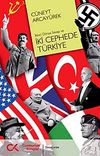 İki Cephede T&uuml;rkiye ve İkinci D&uuml;nya Savaşı
