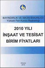 2010 Yılı İnşaat ve Tesisat Birim Fiyatları