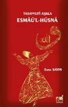 Tasavvufi Aşkla Esma&uuml;'l-H&uuml;sna