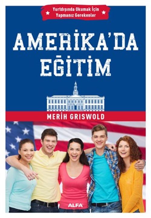 Amerika'da Eğitim & Yurtdışında Okumak İçin Yapmanız Gerekenler