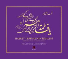 Hazret-i Fatime'nin İsimleri & The Sacred Names of Hadrat-i Fatima