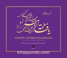 Hazret-i Fatime'nin İsimleri & The Sacred Names of Hadrat-i Fatima - Bilinmeyen Yazar