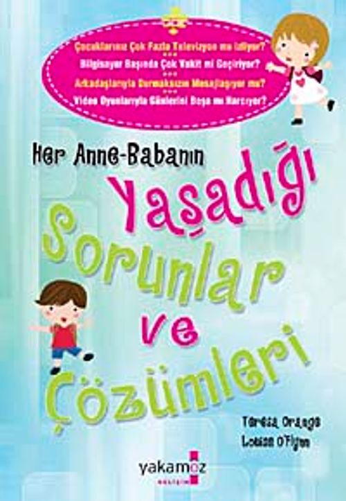 Her Anne Babanın Yaşadığı Sorunlar ve Çözümleri