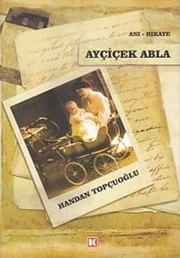 Ayçiçek Abla 