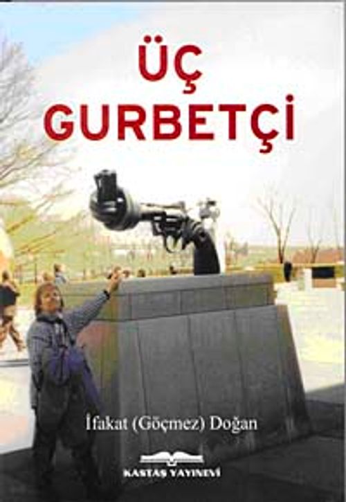 Üç Gurbetçi