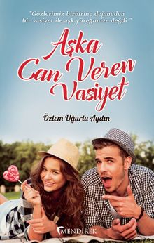 Aşka Can Veren Vasiyet