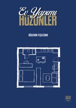 Ev Yapımı Hüzünler