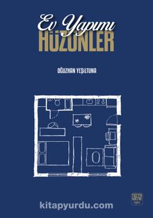 Ev Yapımı Hüzünler - Oğuzhan Yeşiltuna