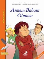Annem Babam Olmasa
