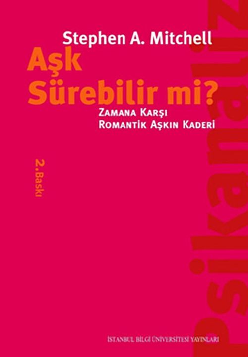 Aşk Sürebilir mi? & Zamana Karşı Romantik Aşkın Kaderi