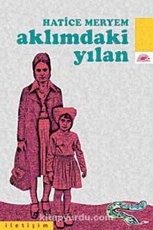 Aklımdaki Yılan - Hatice Meryem