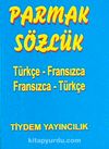 Parmak Sözlük / Türkçe-Fransızca