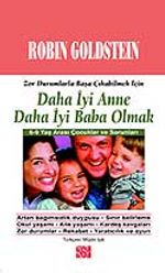 Daha İyi Anne Daha İyi Baba Olmak