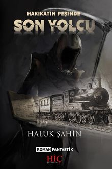 Hakikatin Peşinde Son Yolcu