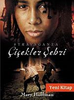 Çiçekler Şehri-Stravaganza