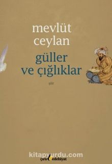 Güller ve Çığlıklar - Mevlüt Ceylan
