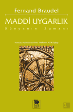 Maddi Uygarlık: Dünyanın Zamanı