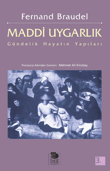 Maddi Uygarlık: Gündelik Hayatın Yapıları