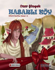 Hasarlı Köy / Sihirli Harfler Dizisi 3