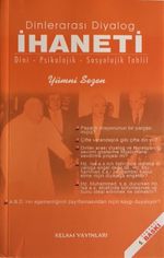 Dinlerarası Diyalog İhaneti / Dini - Psikolojik - Sosyolojik Tahlili