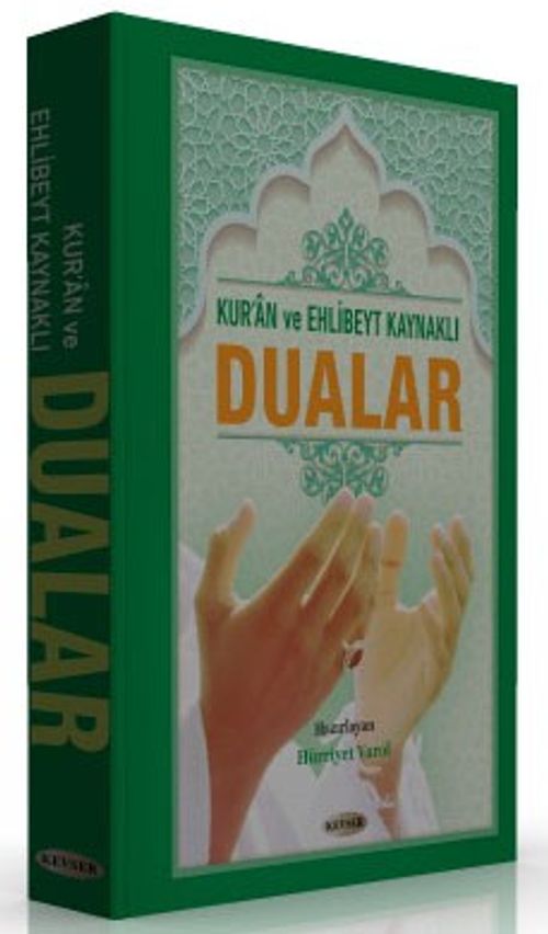 Kur'an ve Ehlibeyt Kaynaklı Dualar