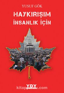 Haykırışım İnsanlık İçin - Yusuf Gök
