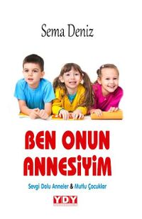 Ben Onun Annesiyim 